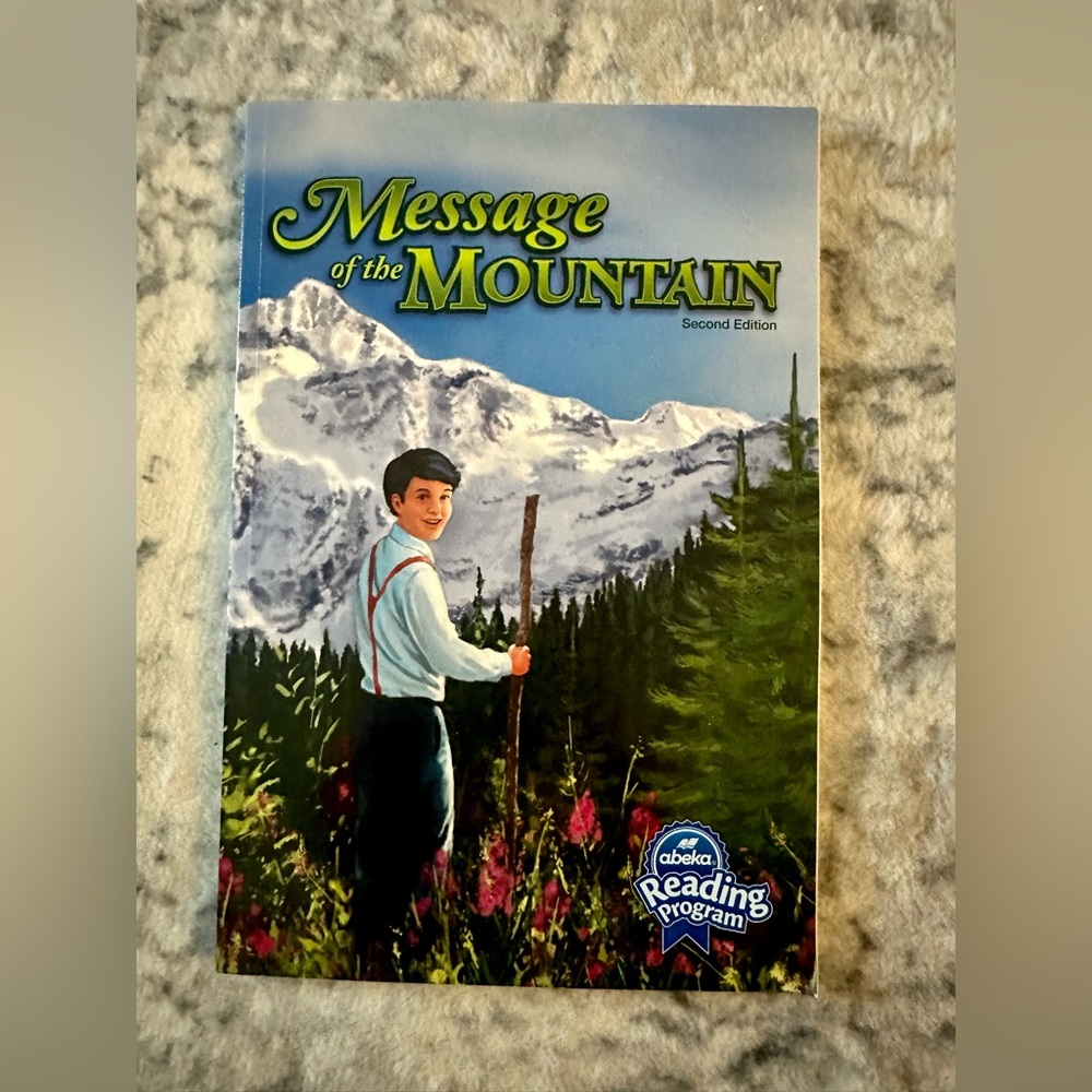 Abeka 5th Grade - Message of the Mountain (book)